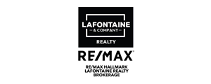 Logo for Lafontaine & Company Realty above the RE/MAX logo. Text reads: "RE/MAX Hallmark Lafontaine Realty Brokerage." Black and white design.